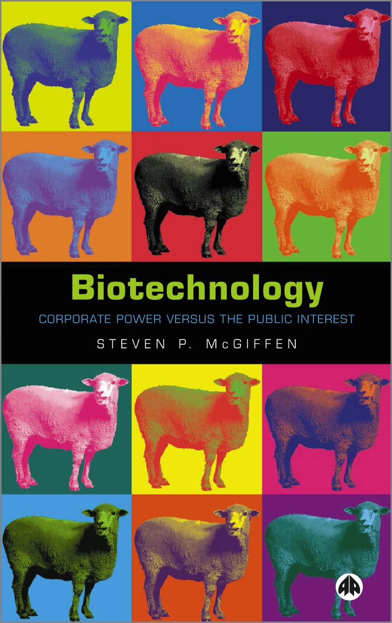 Biotechnology: Corporate Power Versus the Public Interest Law