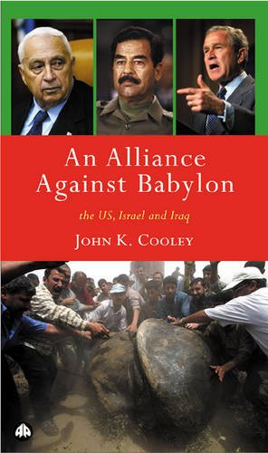 An Alliance Against Babylon: The Us, Israel And Iraq Social Sciences