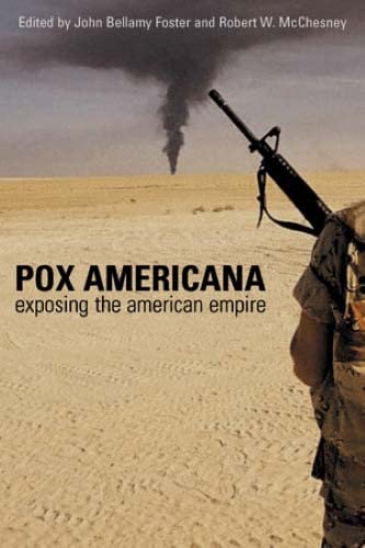 Pox Americana: Exposing the American Empire Film, Art & Culture