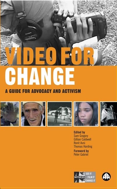 Product Image: Video for Change: A Guide For Advocacy and Activism