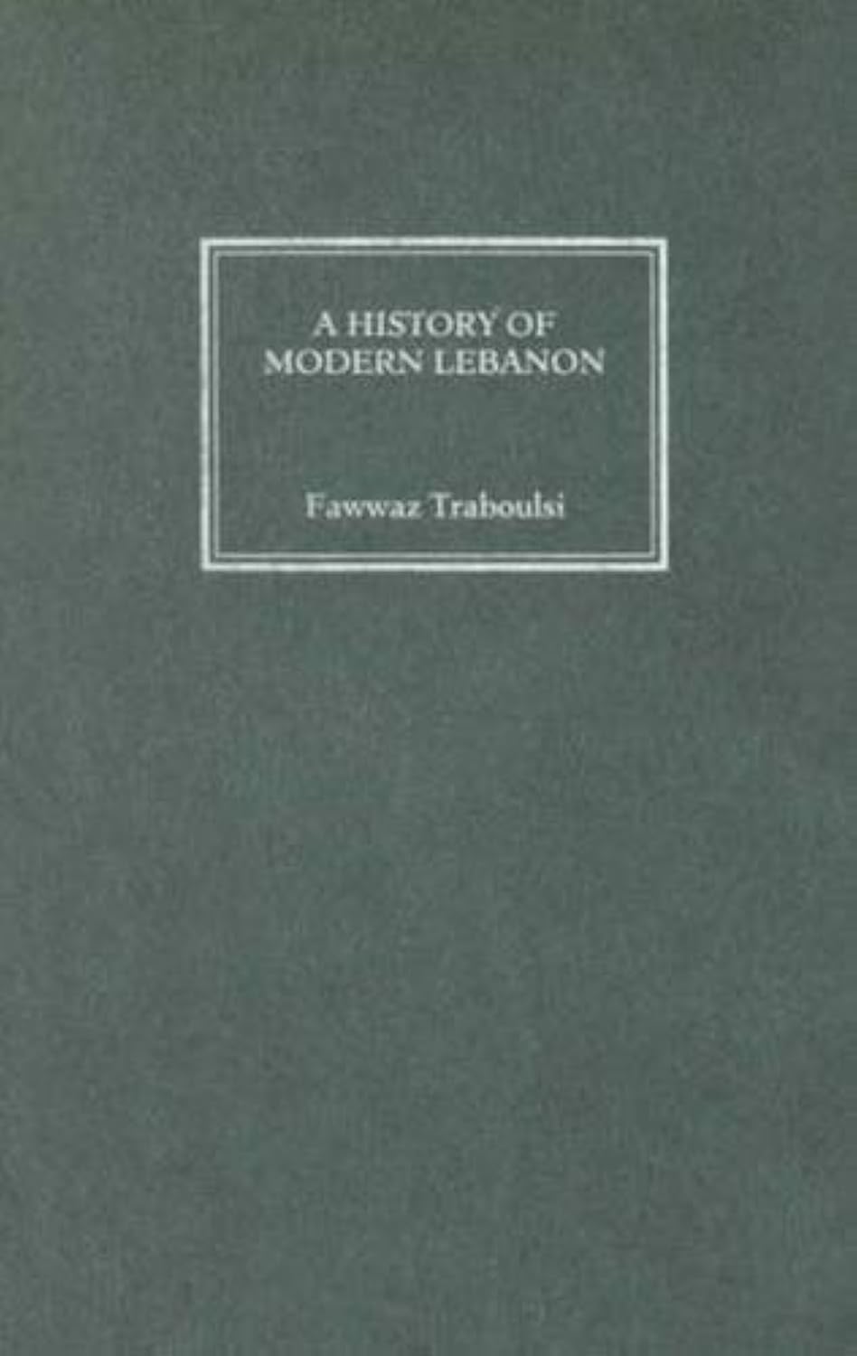 A History of Modern Lebanon Social Sciences