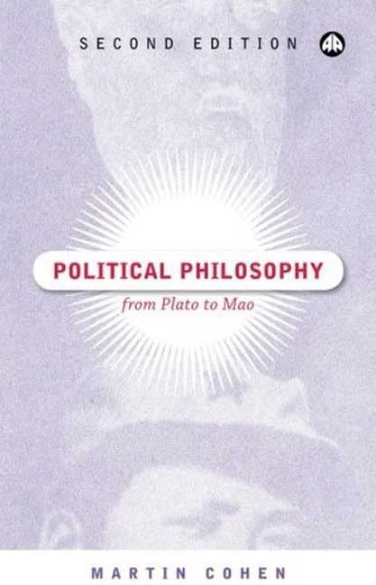 Political Philosophy: From Plato to Mao Philosophy