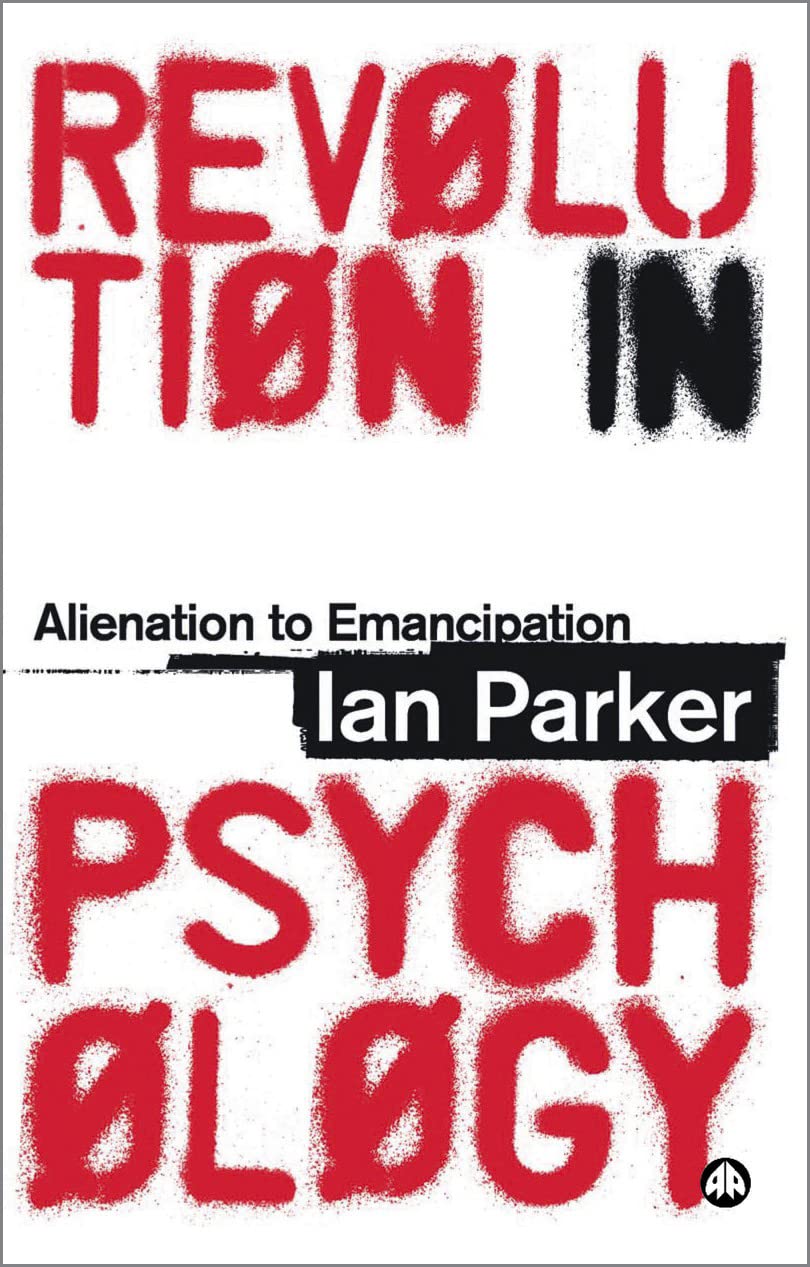 Revolution in Psychology: Alienation to Emancipation Film, Art & Culture