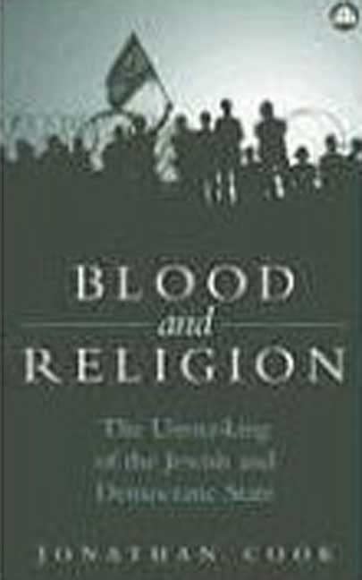 Blood and Religion: The Unmasking of the Jewish and Democratic State Social Sciences