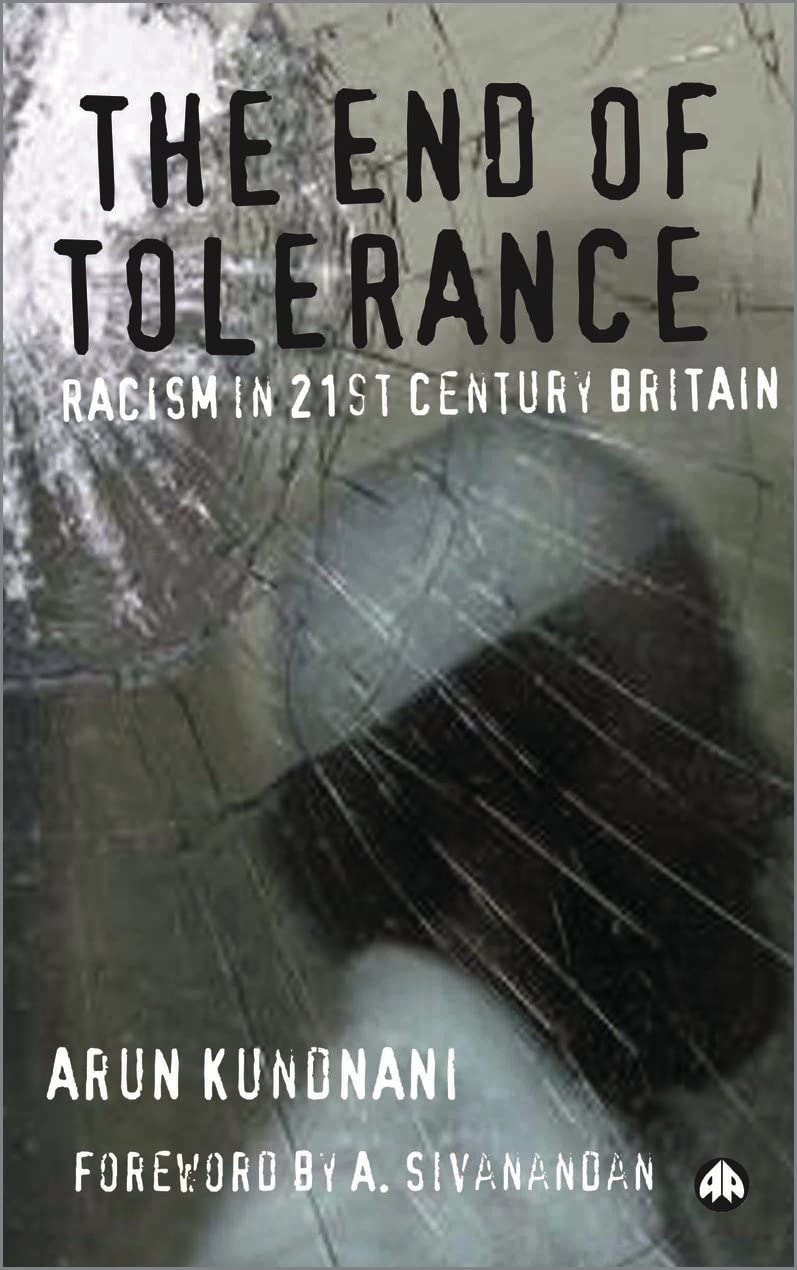 The End of Tolerance: Racism in 21st Century Britain Books