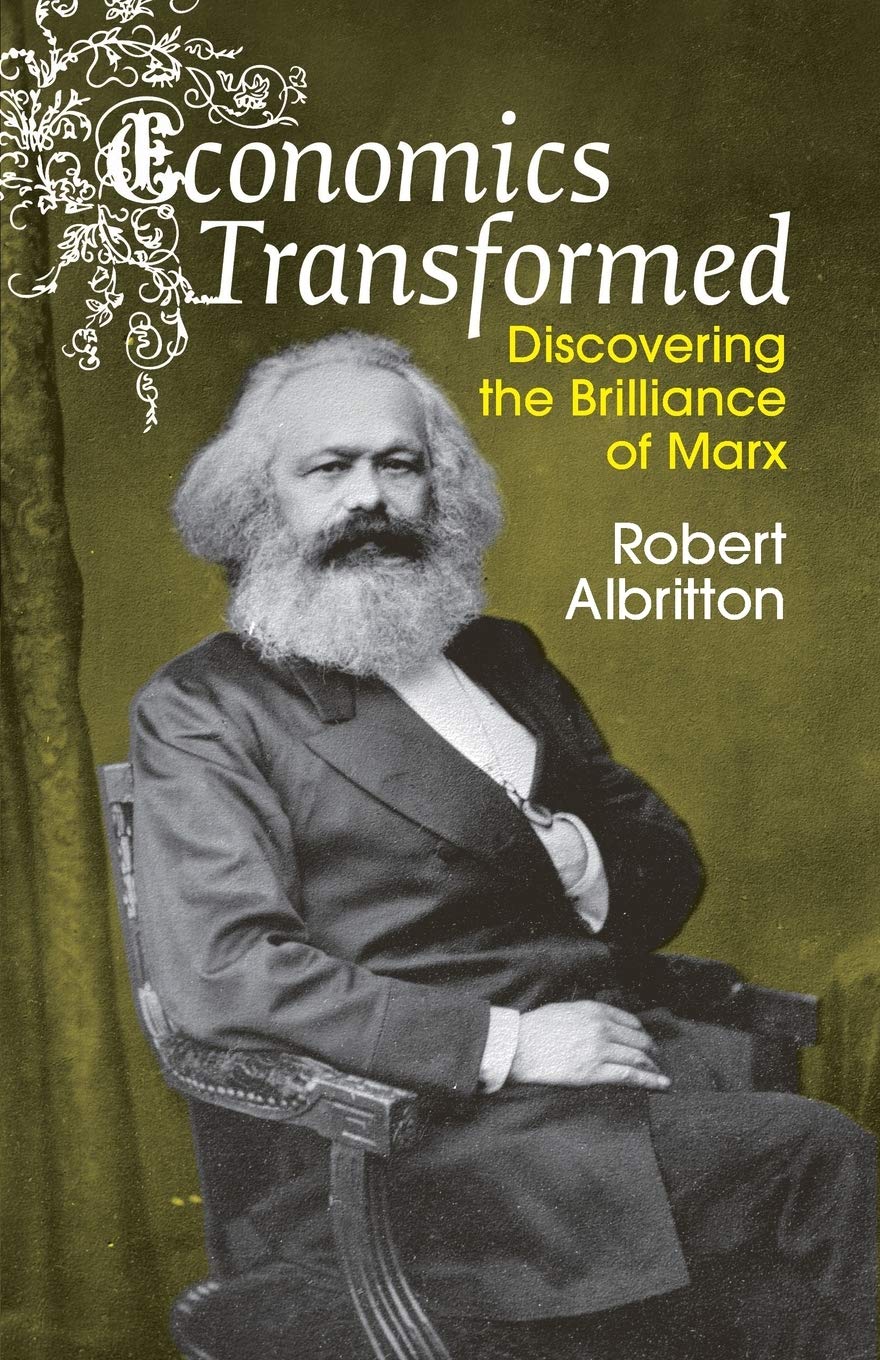 Economics Transformed: Discovering the Brilliance of Marx Law