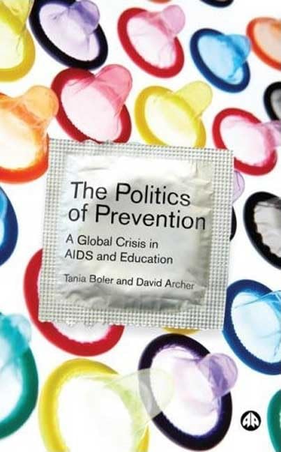 The Politics of Prevention: A Global Crisis in AIDS and Education Medicine