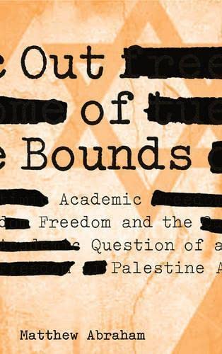 Out of Bounds: Academic Freedom and the Question of Palestine Social Sciences