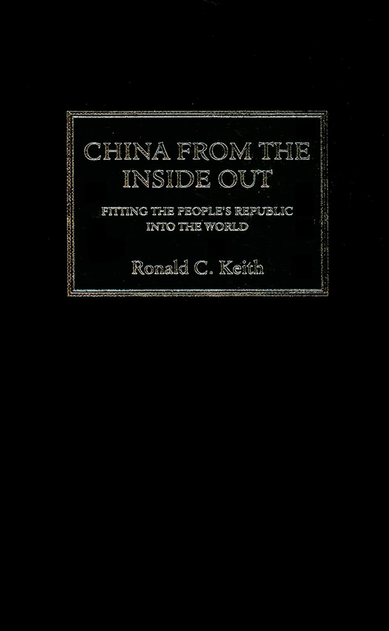 China From the Inside Out: Fitting the People's Republic into the World Law