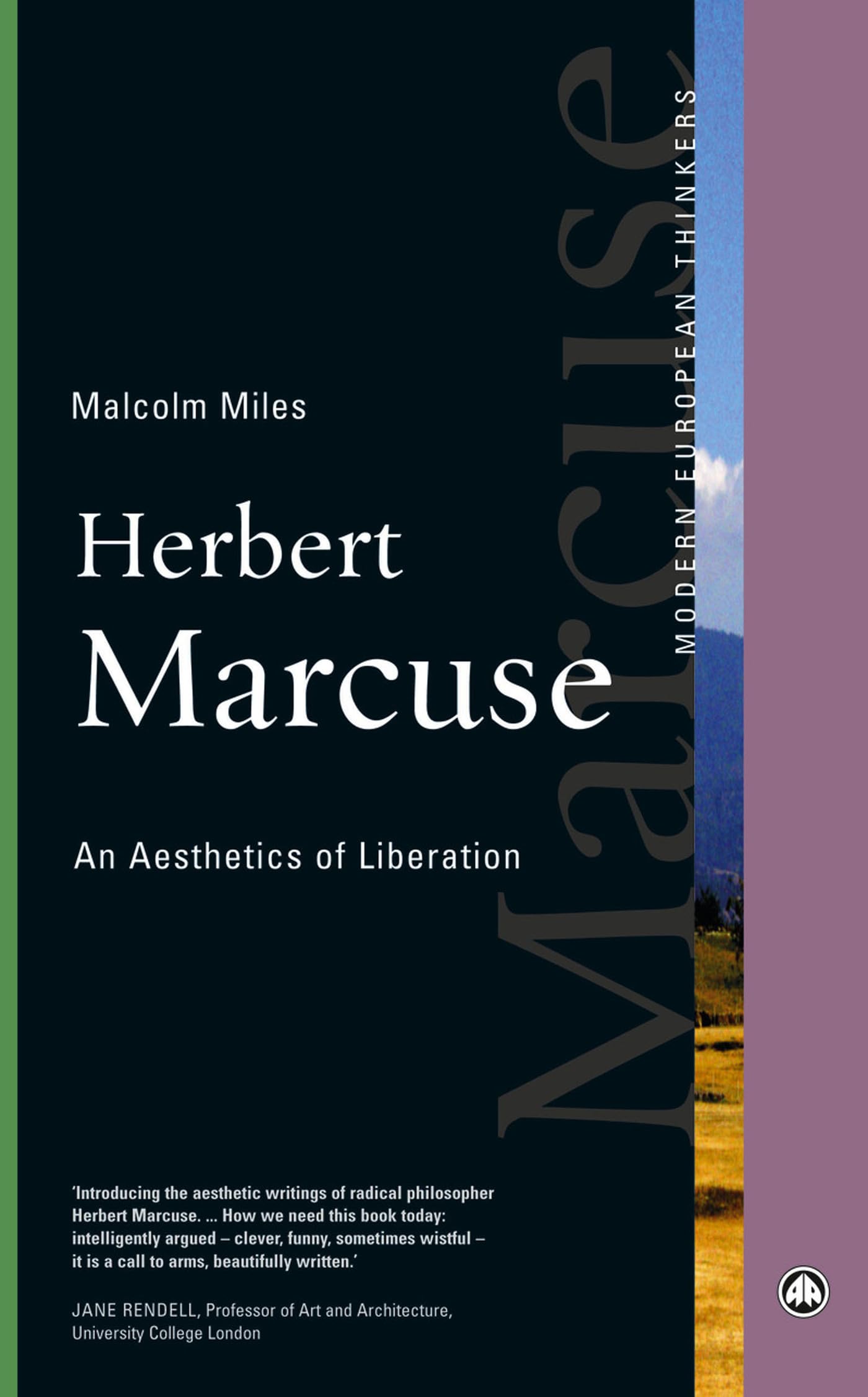 Herbert Marcuse: An Aesthetics of Liberation (Modern European Thinkers) Philosophy