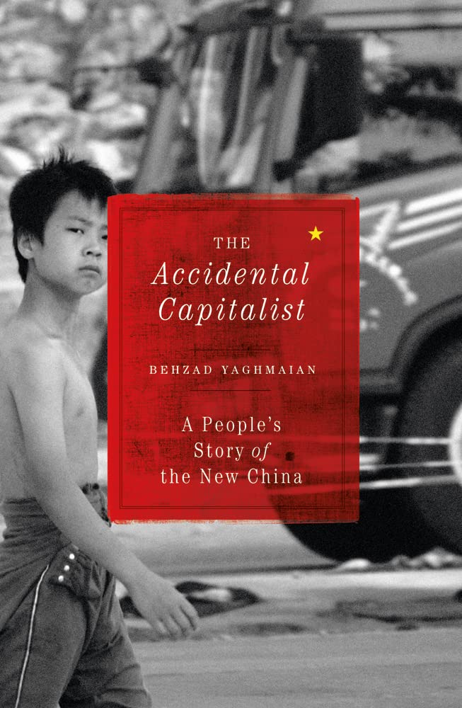 The Accidental Capitalist: A People's Story of the New China Business, Finance & Career