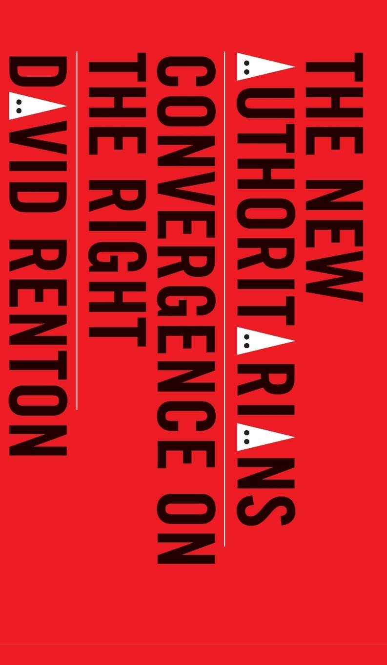 The New Authoritarians: Convergence on the Right Law