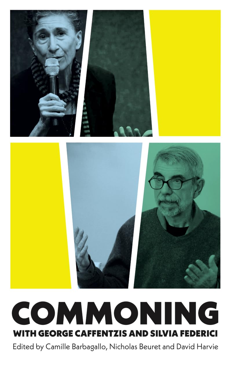 Commoning with George Caffentzis and Silvia Federici Law