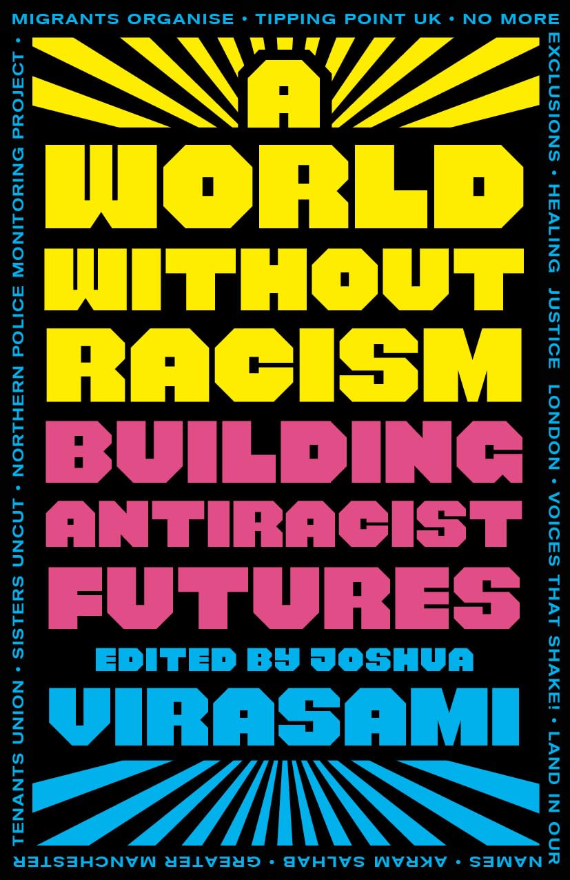 A World Without Racism: Building Antiracist Futures Books