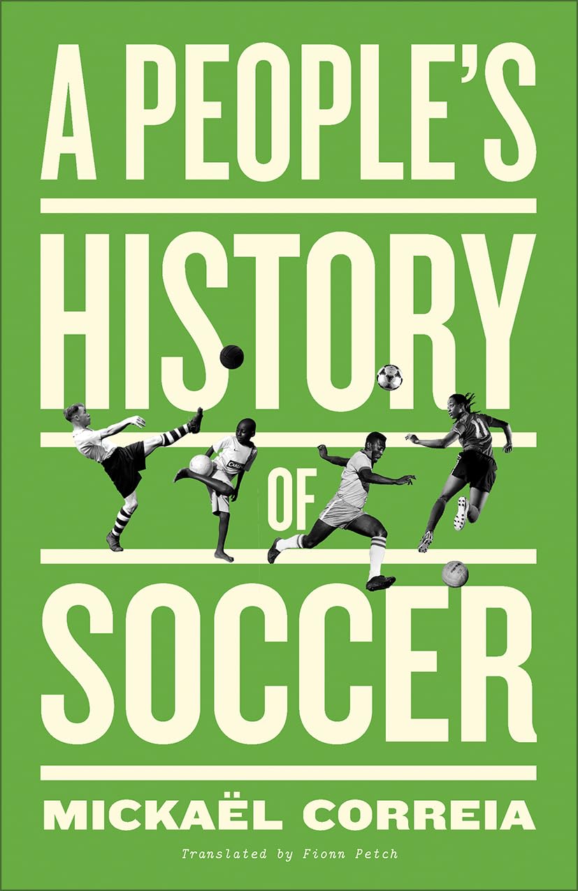 A People's History of Soccer Social Sciences