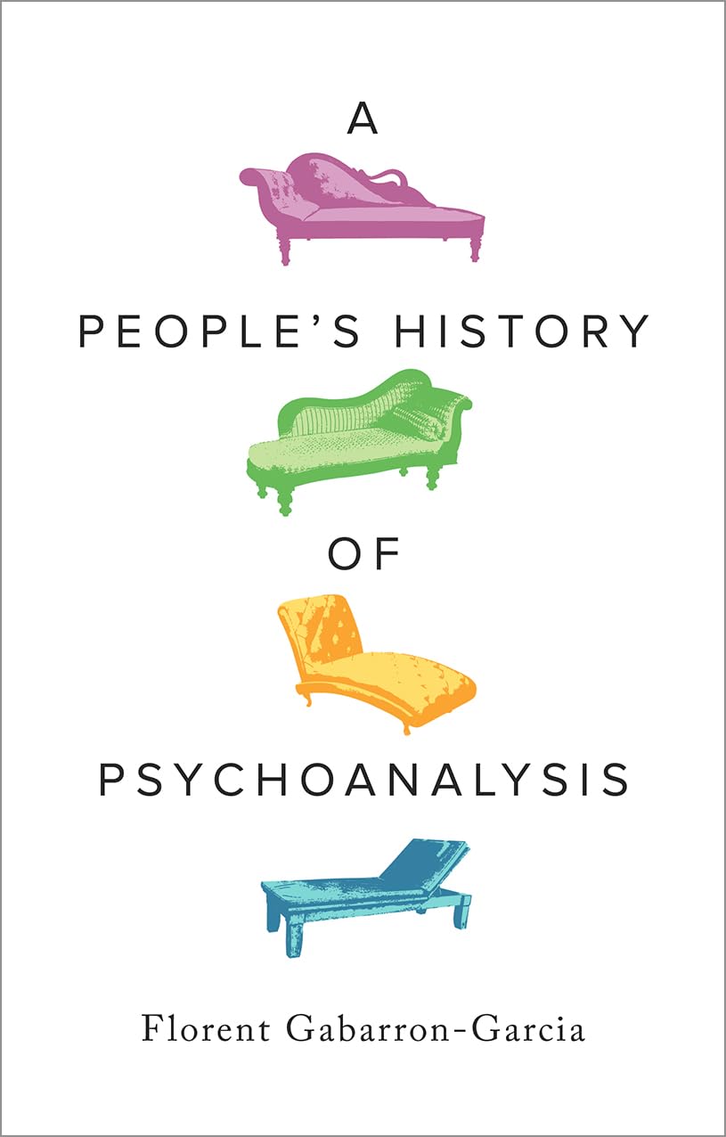 A People's History of Psychoanalysis Medicine