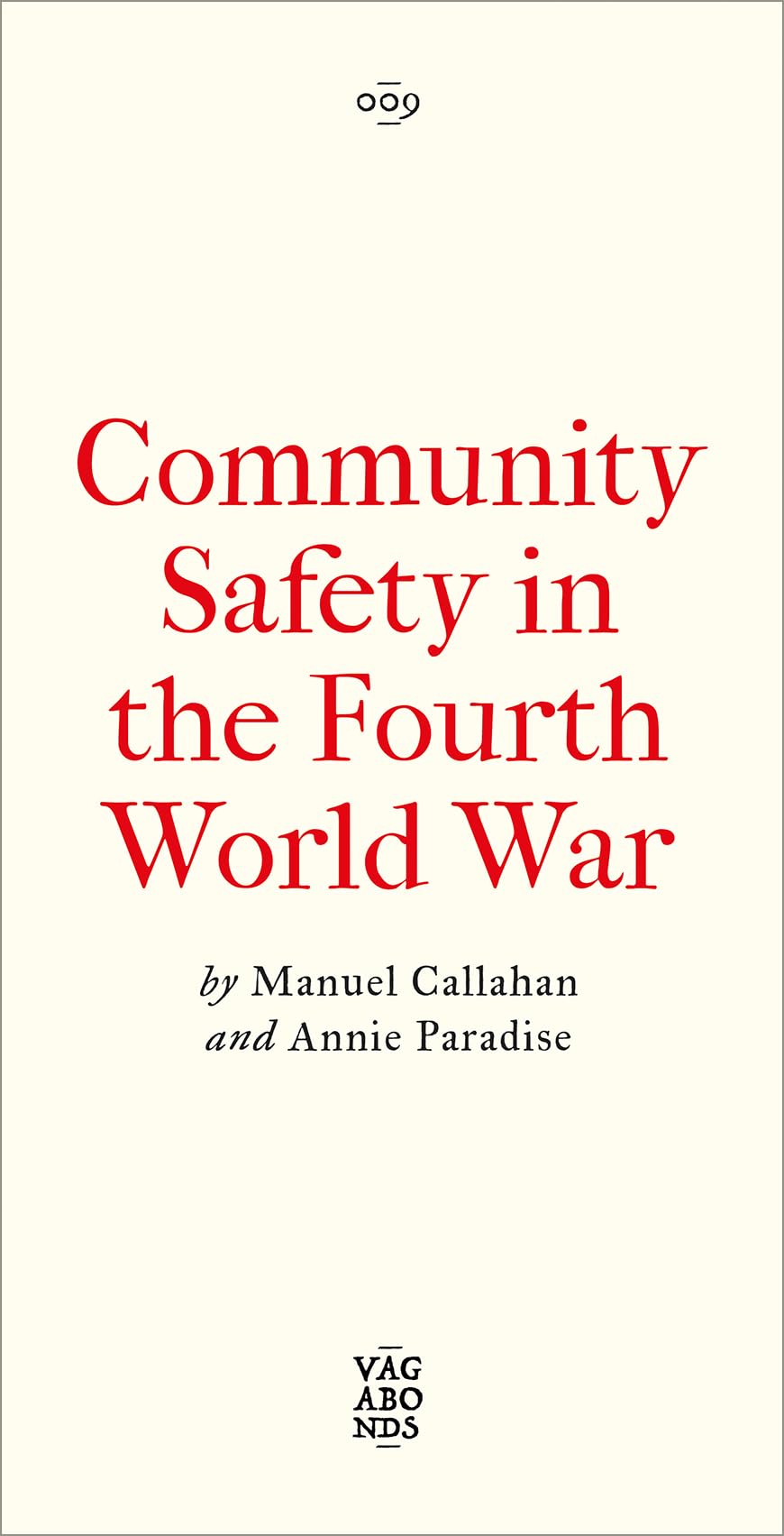 Community Safety in the Fourth World War (Vagabonds) Books