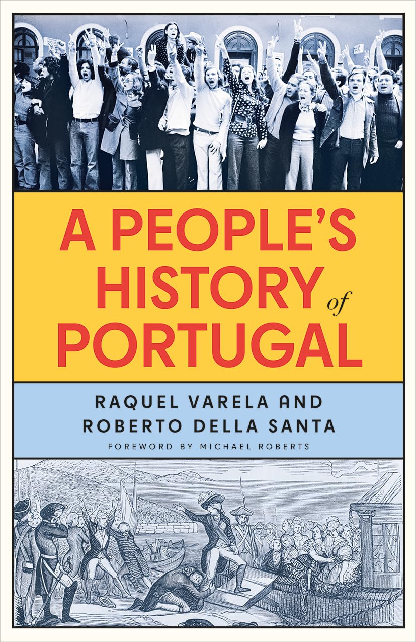 A People's History of Portugal Politics & History
