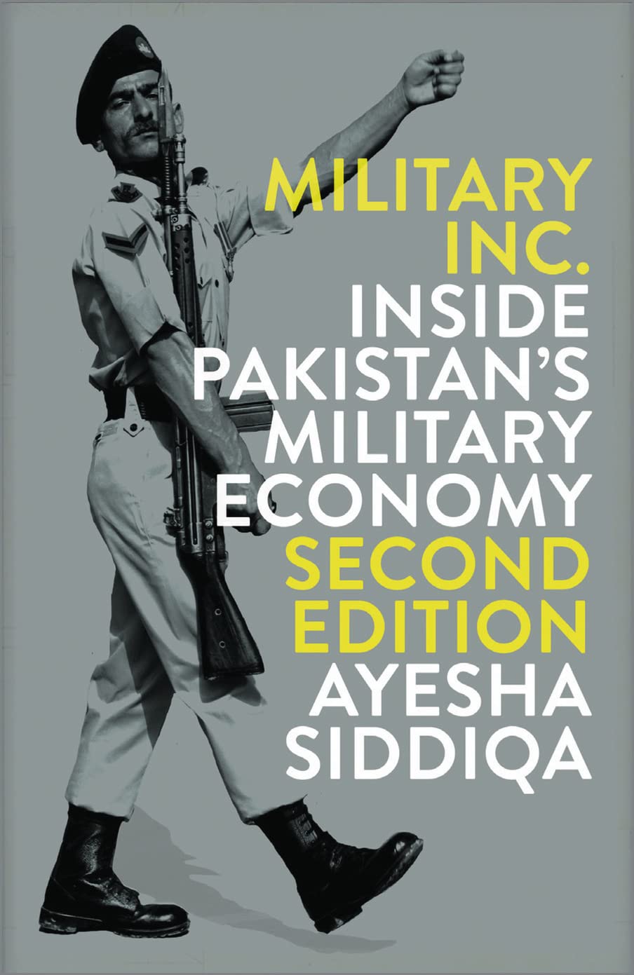 Military Inc. - Second Edition: Inside Pakistan's Military Economy Social Sciences