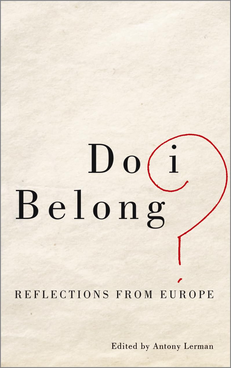 Do I Belong?: Reflections from Europe Books