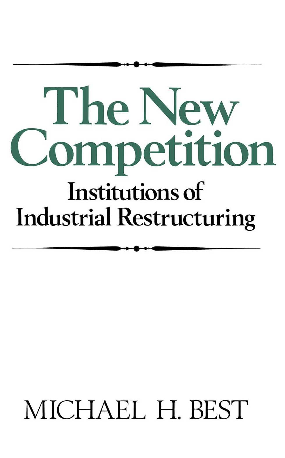 The New Competition: Institutions of Industrial Restructuring book