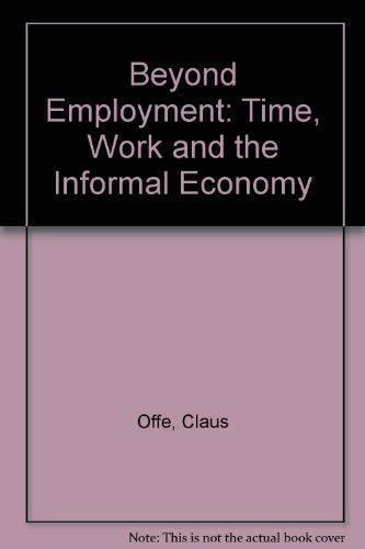 Beyond Employment: Time, Work and the Informal Economy book