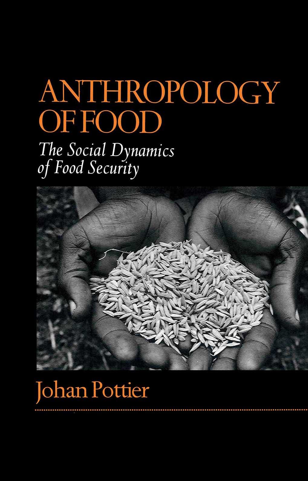 Anthropology of Food: The Social Dynamics of Food Security Law