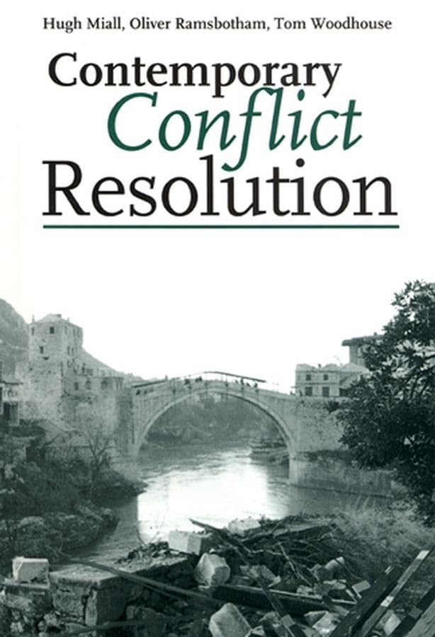 Contemporary Conflict Resolution: The Prevention, Management and Transformations of Deadly Conflict Business, Finance & Career
