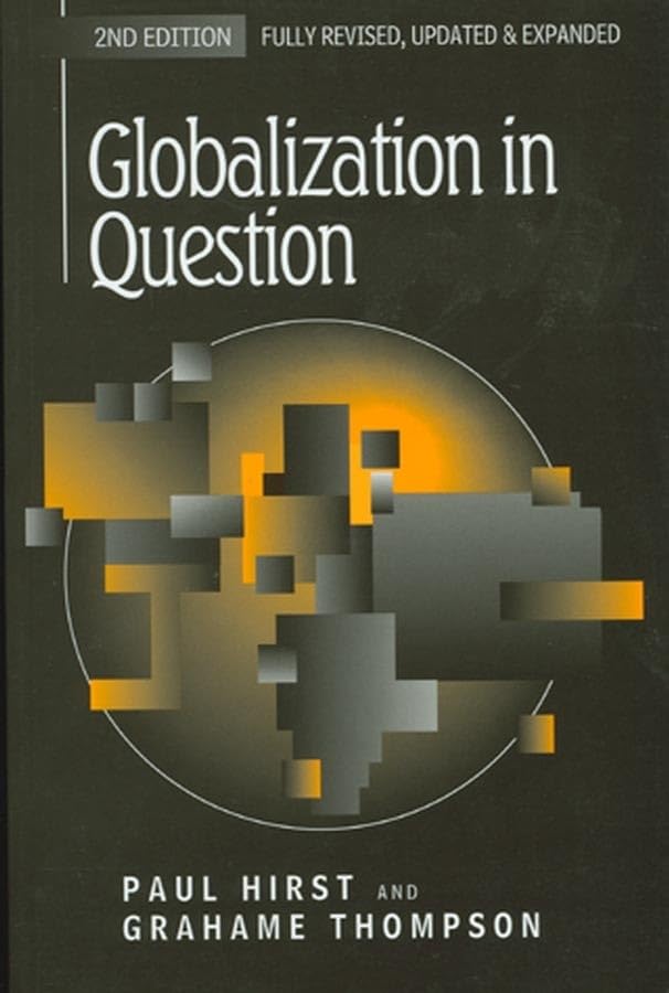 Globalization in Question: The International Economy and the Possibilities of Governance Business, Finance & Career