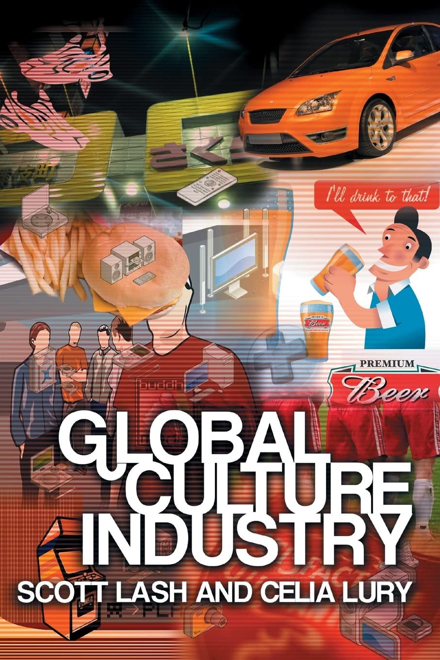 Global Culture Industry: The mediation of things Law