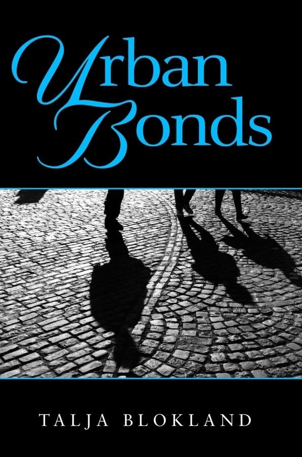 Urban Bonds: Social Relationships in an Inner City Neighbourhood Law