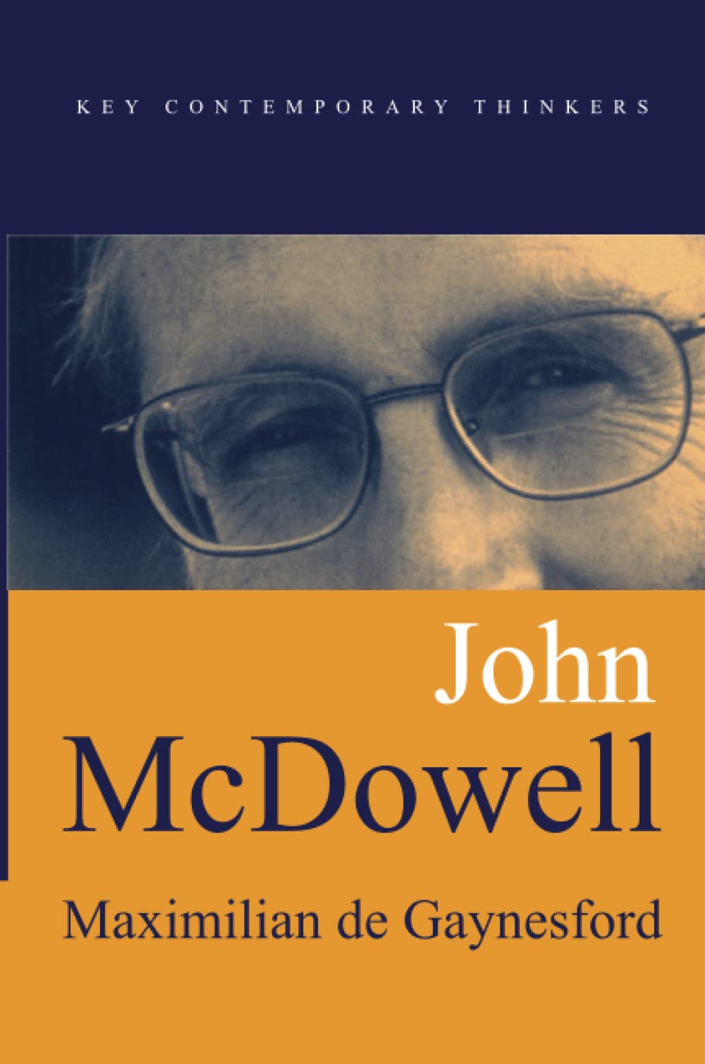 John Mcdowell (Key Contemporary Thinkers) Philosophy