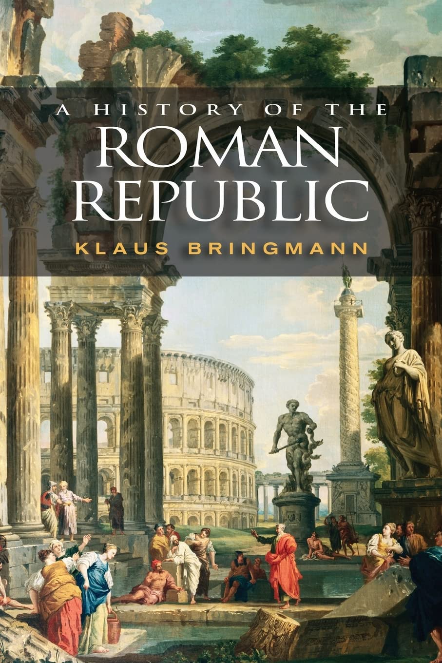 A History of the Roman Republic Politics & History