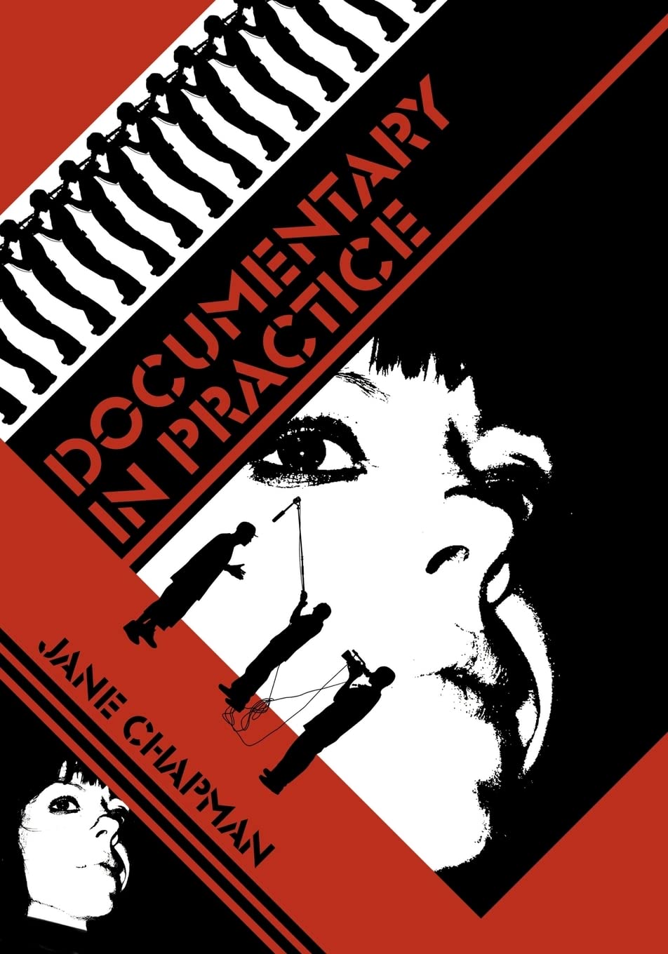Documentary in Practice: Filmmakers and Production Choices Law