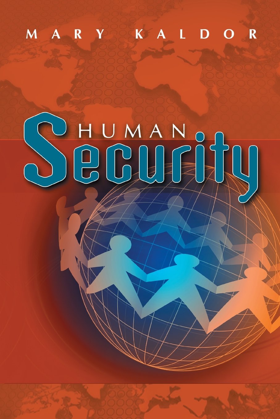 Human Security: Reflections on Globalization and Intervention Law