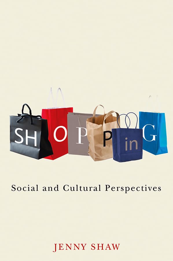 Shopping: Social and Cultural Perspectives Law