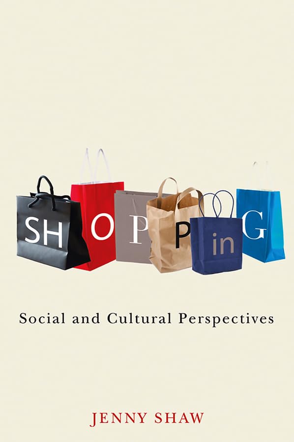 Shopping: Social and Cultural Perspectives Law