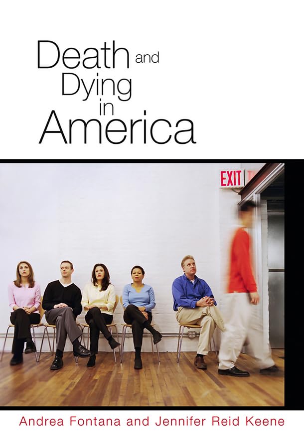 Death and Dying in America Death & Mourning