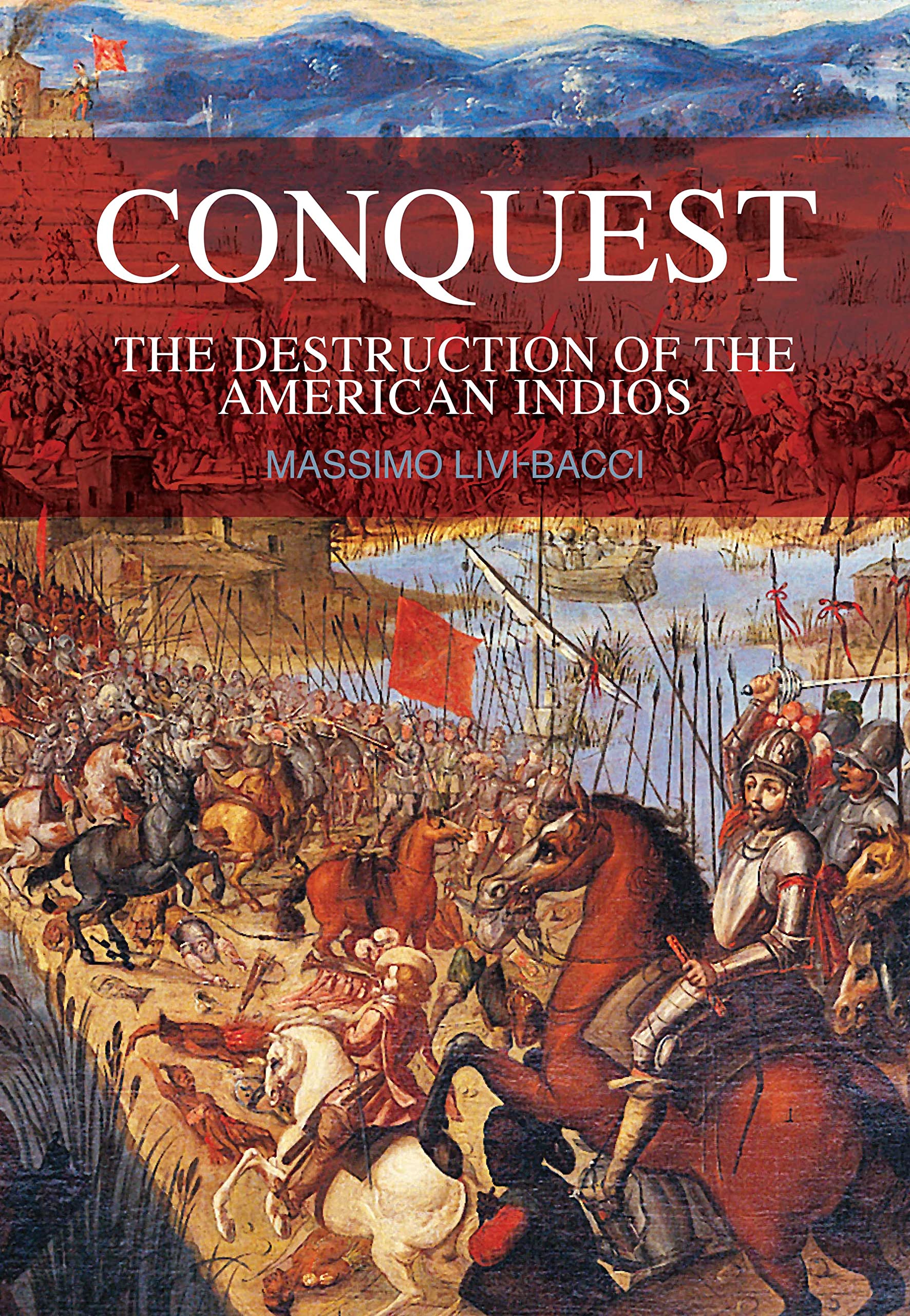 Conquest: The Destruction of the American Indios Law