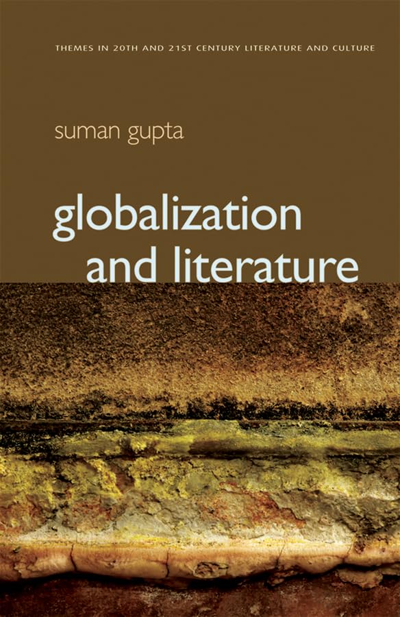 Globalization and Literature (Themes in 20th and 21st Century Literature) Contemporary literature