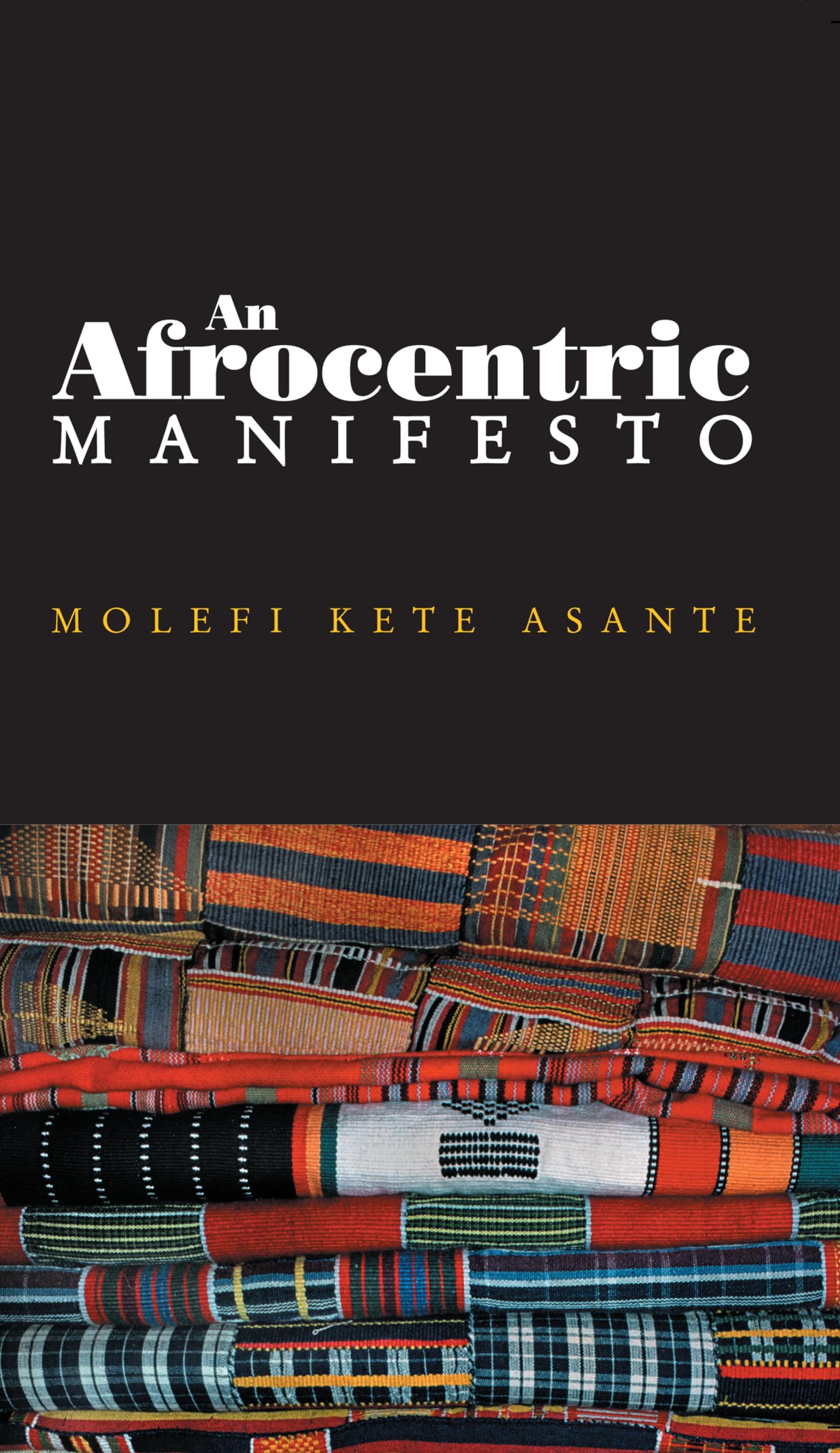 An Afrocentric Manifesto: Toward an African Renaissance Law