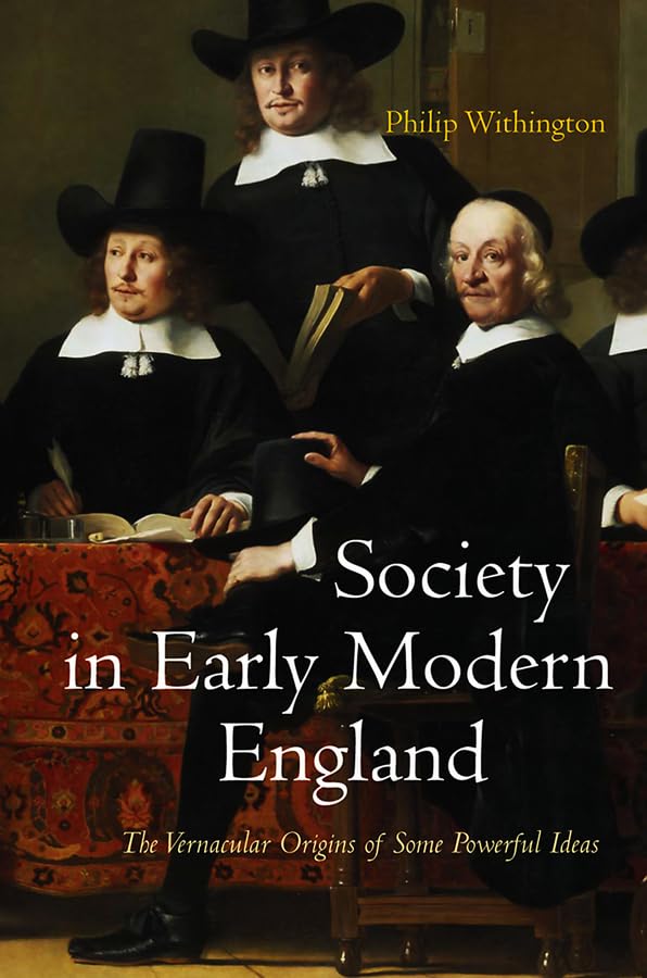 Society in Early Modern England Politics & History