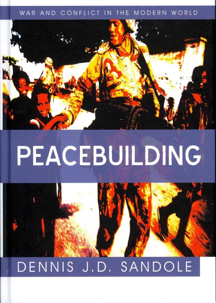 Peacebuilding (War and Conflict in the Modern World) Law