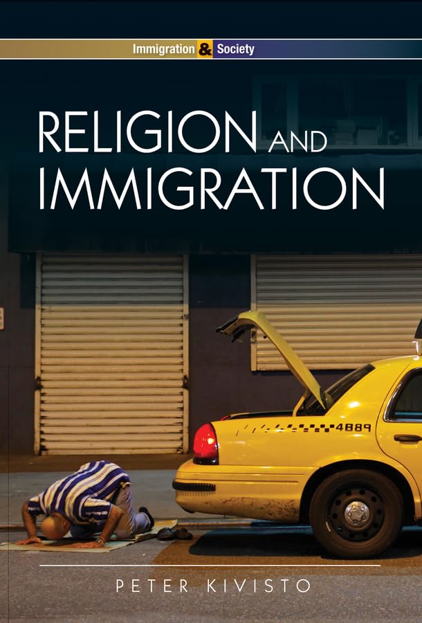 Religion and Immigration: Migrant Faiths in North America and Western Europe (PIMS - Polity Immigration and Society series, 1, Band 1) Law