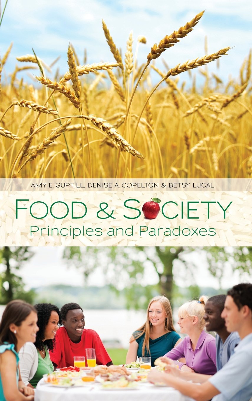 Food & Society: Principles and Paradoxes Books