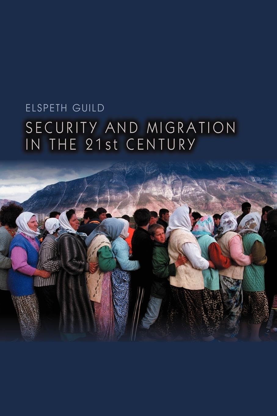 Security and Migration in the 21st Century (Dimensions of Security) Law