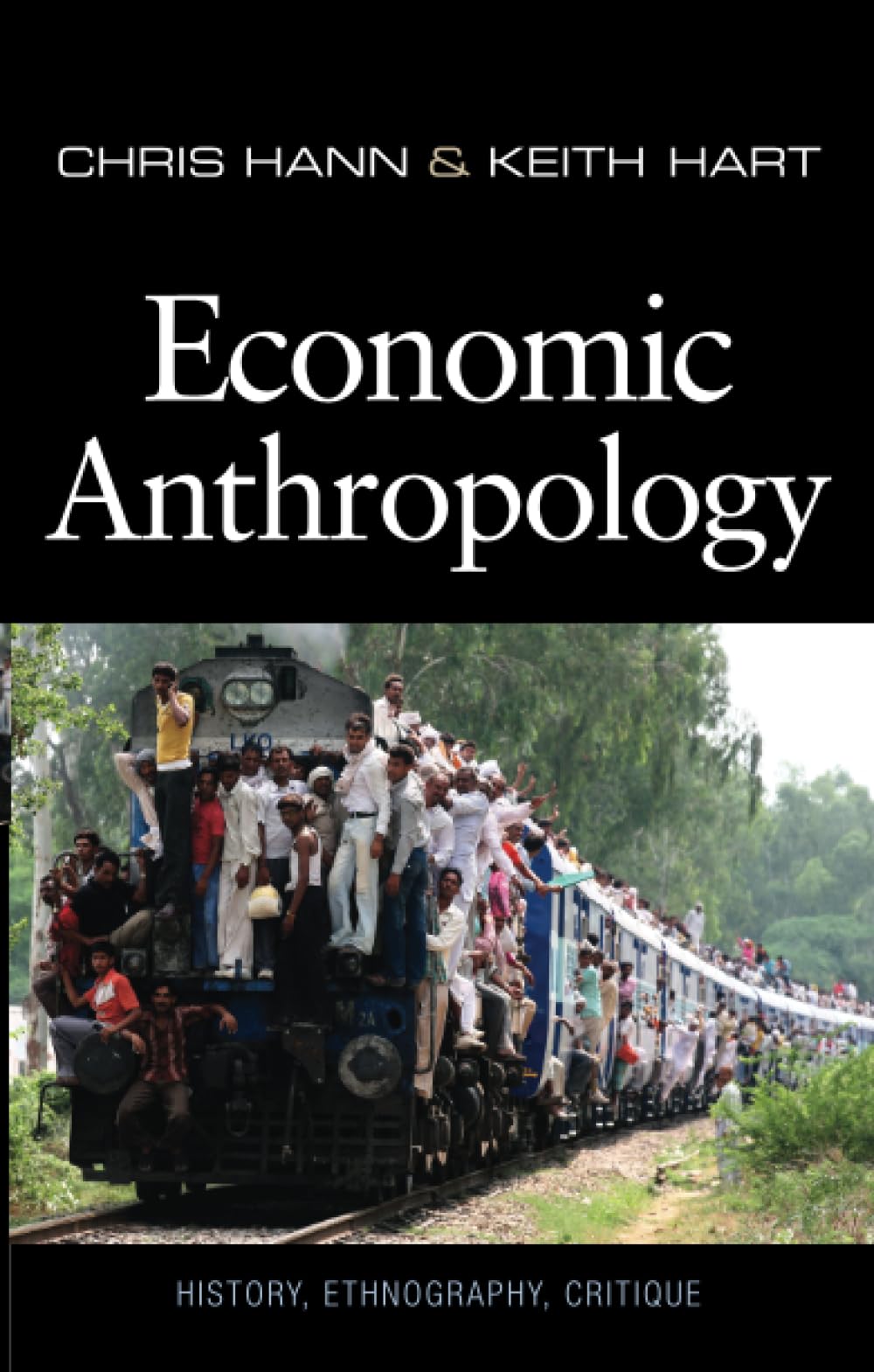 Economic Anthropology: History, Ethnography, Critique Law