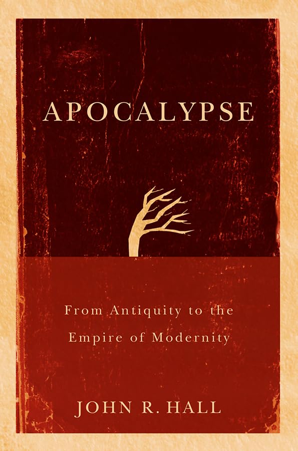 Apocalypse: From Antiquity to the Empire of Modernity Law