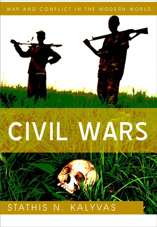 Civil Wars (War and Conflict in the Modern World) Law
