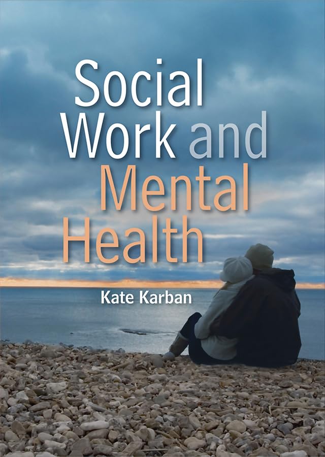 Social Work and Mental Health (Social Work in Theory and Practice) Medicine